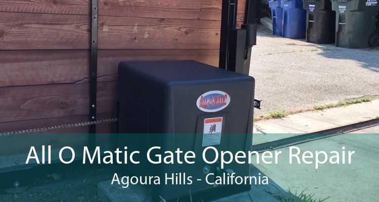 All O Matic Gate Opener Repair Agoura Hills - California