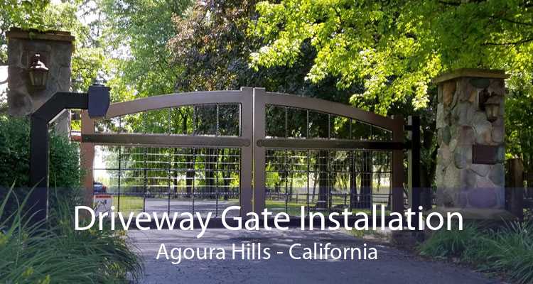 Driveway Gate Installation Agoura Hills - California