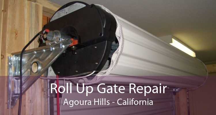 Roll Up Gate Repair Agoura Hills - California